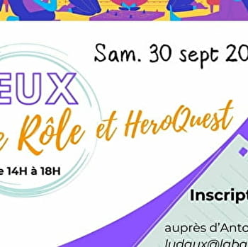LUDAUX : 30/09 Après-midi jeu de rôle et découverte HeroQuest - SEMUR-EN-AUXOIS