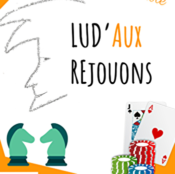 Lud'Aux Rejouons - SEMUR-EN-AUXOIS
