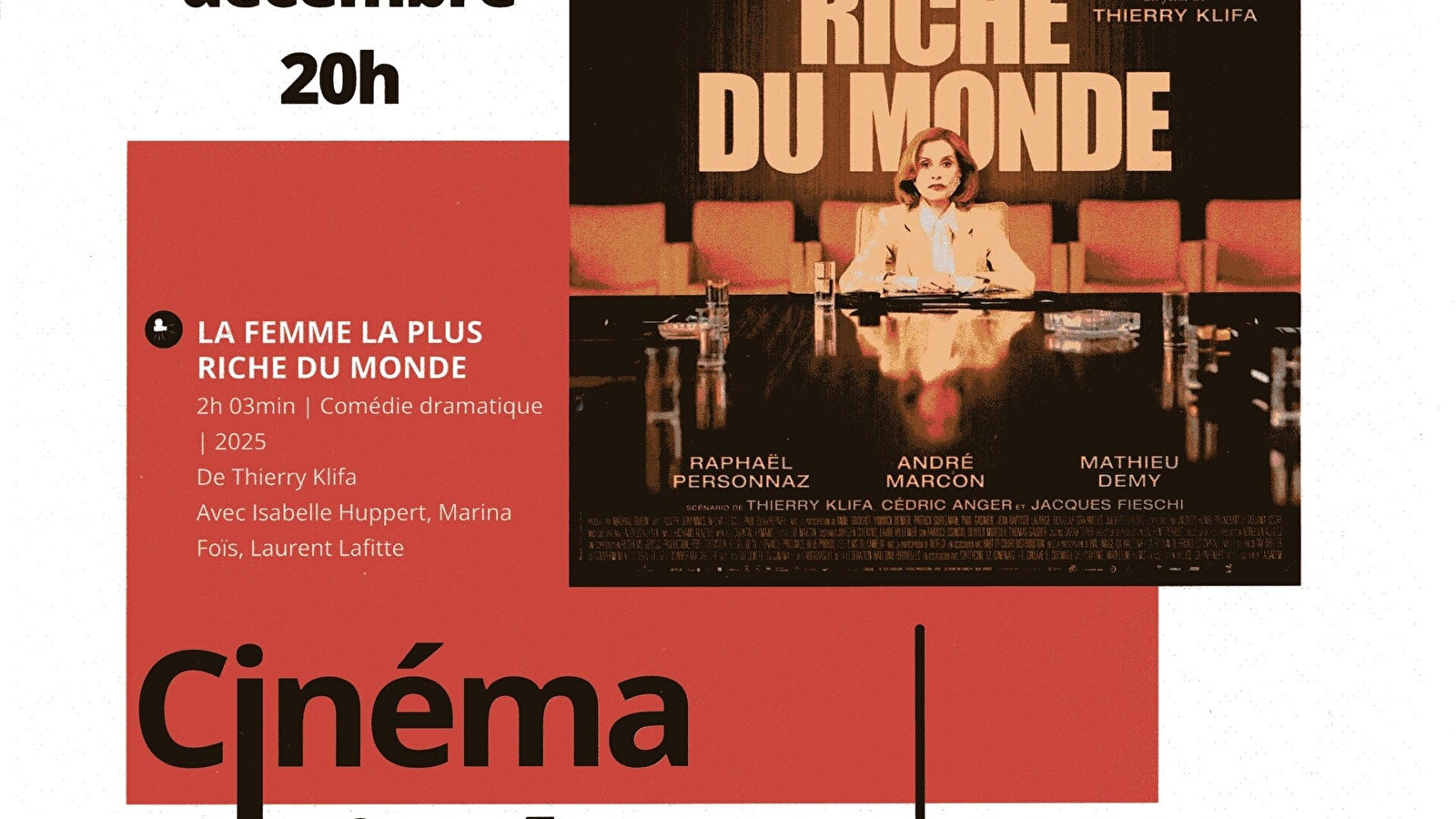 Séance cinéma 'La femme la plus riche du monde'