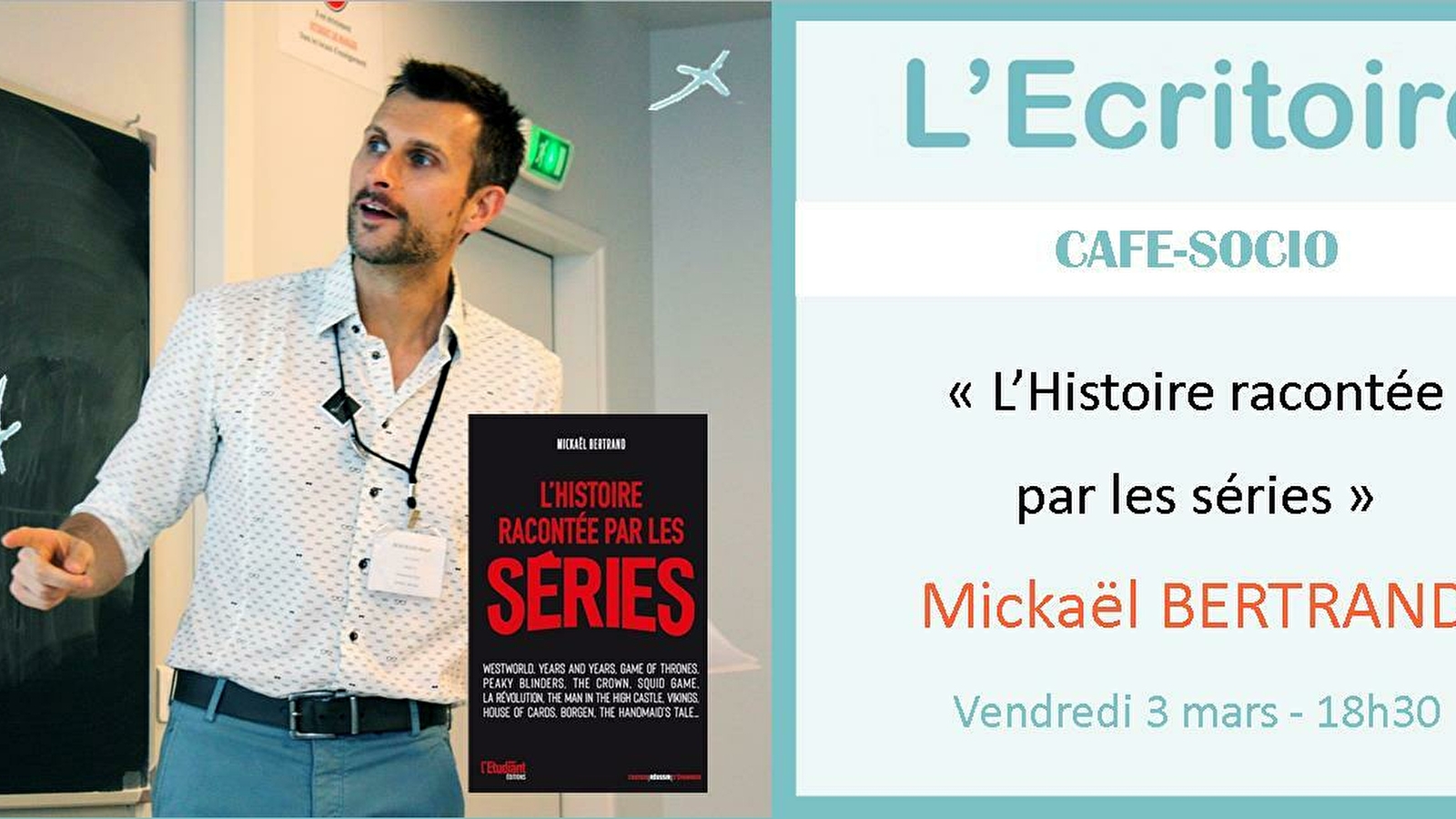 Rencontre 'L'Histoire racontée par les séries'