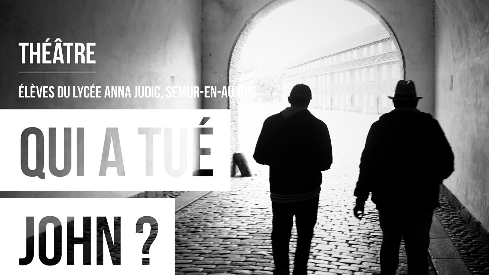 Théâtre : Qui a tué John ?