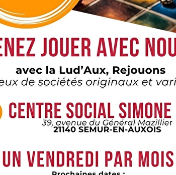 Soirée Jeux Ludaux Rejouons - Centre social - SEMUR-EN-AUXOIS